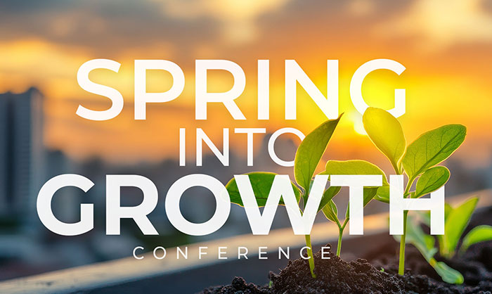 Spring Into Growth Conference