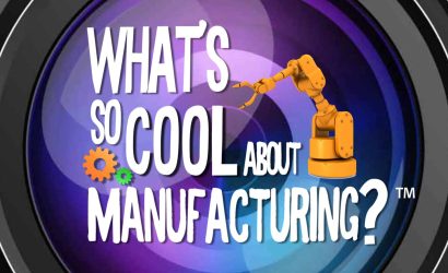 “What’s So Cool About Manufacturing” 2023 Virtual Awards Program