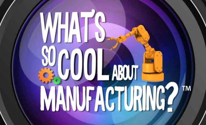 “What’s So Cool About Manufacturing” 2023 Virtual Awards Program